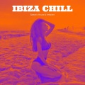 Ibiza Chill、Belloq、Buddha Mar - Australia to Ibiza (Progressive House)