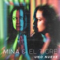 MiNa、El Tigre - Uno Nueve
