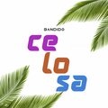 Bandido - Celosa