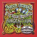 Rocco Granata con Enrique Noviello、Los Auténticos Decadentes - O Sole Mio