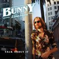 Bunny & The Hype - Talk About It