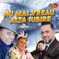 Brazilianu、Liviu Pustiu、Nicolae Guta、Vali Vijelie、Mioara Jacksona、sorinel Pustiu、Petrica Cercel - NU MAI VREAU ALTA IUBIRE