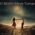 Tipu Sultan、Bonna - O Mishti Meye Tumar