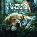 James Daniel、Sounds Dogs Love、Chilled Cat - Canine and Cat Serenity Vol. 4