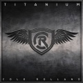 Cole Rolland - Titanium (Explicit)