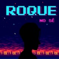 Roque、Naim Jori - No sé