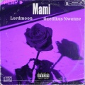 Lordmoon、Ozedikus Nwanne - Mami (feat Ozedikus Nwanne) (CupidSZN Extended mix|Explicit)