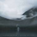 Jakob Ahlbom - Never Let Go