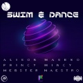 Alison Maseko、Webster MaEstro - Swim and Dance
