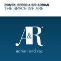 Ronski Speed、Sir Adrian - The Space We Are
