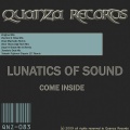 Lunatics Of Sound - Come Inside