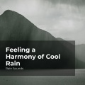 Rain Sounds、Natural Rain Sounds for Sleeping、Rain Storm Sample Library - Rain Showers Outside