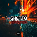 Hernandez - Ghetto