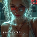 Ember Skye、Technobank、doitrightnow - LOSE CONTROL (HYPERTECHNO)