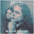 MiNa、El Tigre - Magnetízame