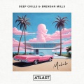 Deep Chills、Brendan Mills - Mahalo