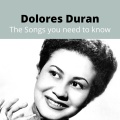 Dolores Duran - Ave Maria Lola