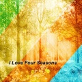 Four Seasons - I Love Four Seasons (Original Version)