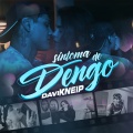 Davi Kneip、Kelwin Lopes - Sintoma de Dengo