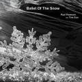 Paul Thomson、Tina Guo - Ballet Of The Snow (feat. Tina Guo)