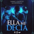 Sammy & Falsetto、Kevin Roldan - Ella Me Decia