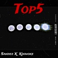Sandee、Kinwoke - Top5 (feat. Kinwoke)(Explicit)