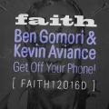 ben gomori、Kevin Aviance - Get Off Your Phone! (Wade Teo Remix)