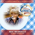 Country's Family Reunion、Mac McAnally - It's A Crazy World