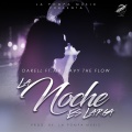 Darell、Mr. Javy the Flow - La Noche Es Larga (feat. Mr. Javy the Flow)