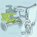 Solex vs Cristina Martinez + Jon Spencer - R Is For Ring-A-Ding