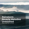 Deep Sleep Rain Sounds、Rain Meditations、Rain Sounds Collection - Rest Well in Skyfall
