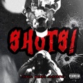 Don wrld、Bobby Shmurda - Shots (feat. Bobby Shmurda)(Explicit)