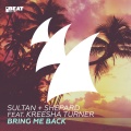 Kreesha Turner、Sultan + Shepard - Bring Me Back