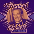 Andy Williams - How Wonderful to Know