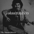Johnny Rivers - Long Long Walk