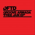 Groove Armada、Kathy Brown - Free Jam (feat. Kathy Brown)