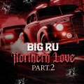 Big Ru、Noodlez、Casper Capone - Up North