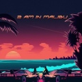 RZI、Jobe - 2 AM IN MALIBU (feat. RZI)(Explicit)