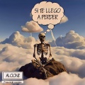 alcione - Si te llego a perder (Explicit)