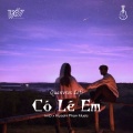 IMD、Kiyoshi Phan Music、Quanvrox - Có Lẽ Em (Quanvrox Lofi)