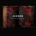 Gideon - Goodnight Gideon