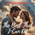 Pop Love Songs 24 - The Best That I Can Do