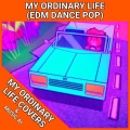 Music AI、My Ordinary Life Covers - My Ordinary Life