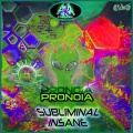 Subliminal Insane - Pronoia
