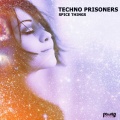 Techno Prisoners - Melodier