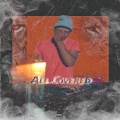 Mr Disha - All Covered (Explicit)