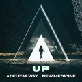 Adelitas Way、New Medicine - Up
