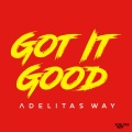Adelitas Way - Got it Good