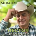 Hector Hernandez - Mirada