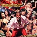 Tyson Willert、Celph Titled、keith murray、Apathy - Real Nice (Club and Casino Explicit Official)